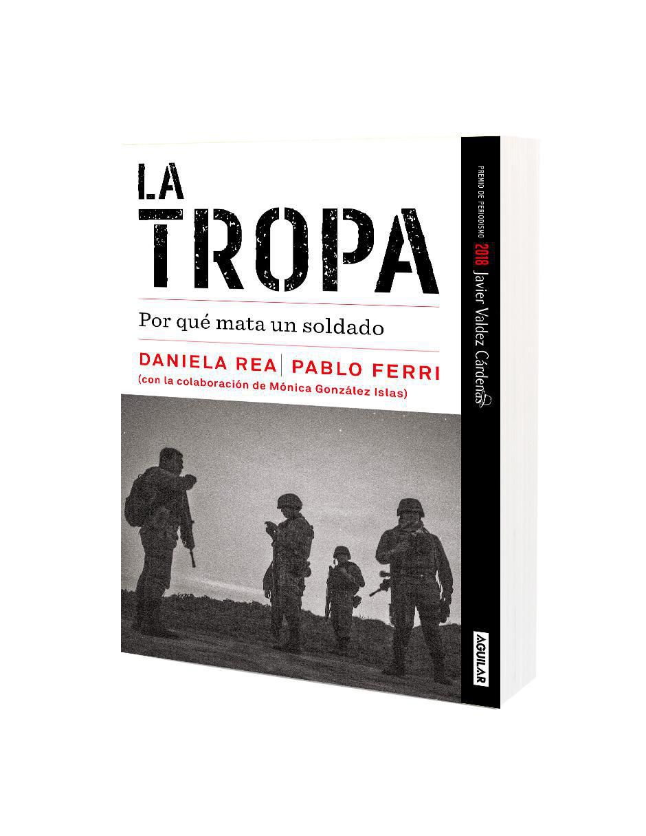 Libro La Tropa de Daniela Rea/Pablo Ferri 3
