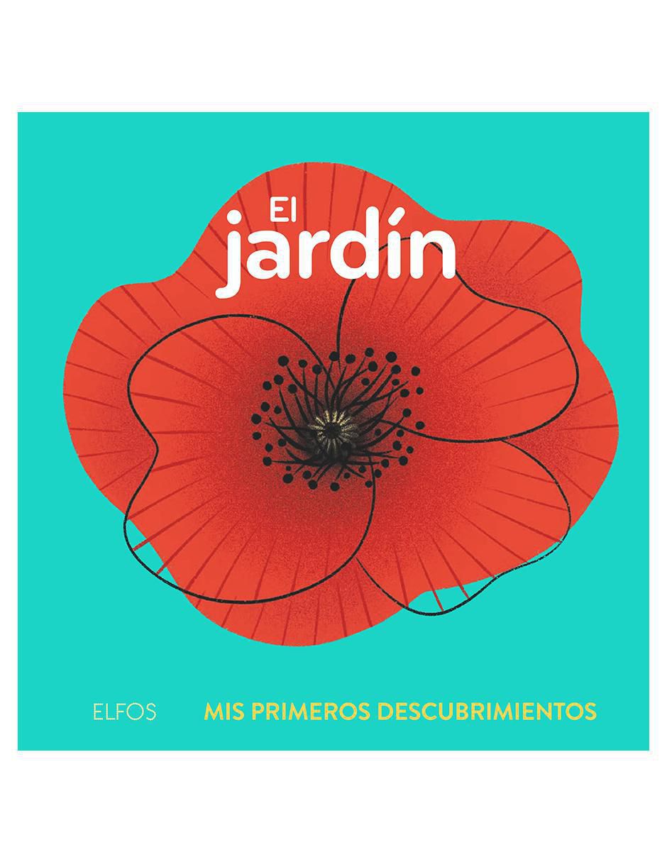 Libro El jardín Primeros Descubrimientos de Raphaelle Michaud