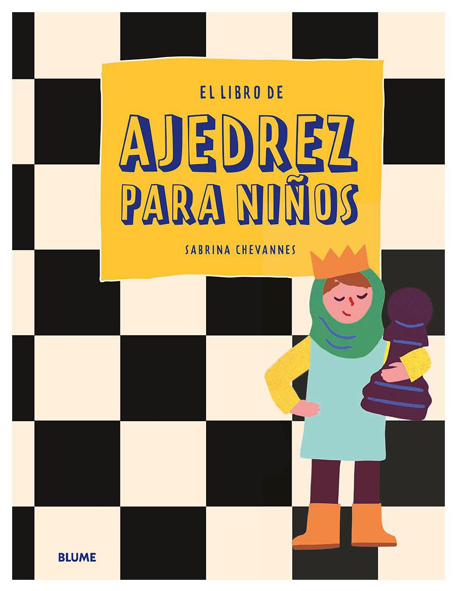 El Libro de Ajedrez para Niños de Sabrina Chevannes