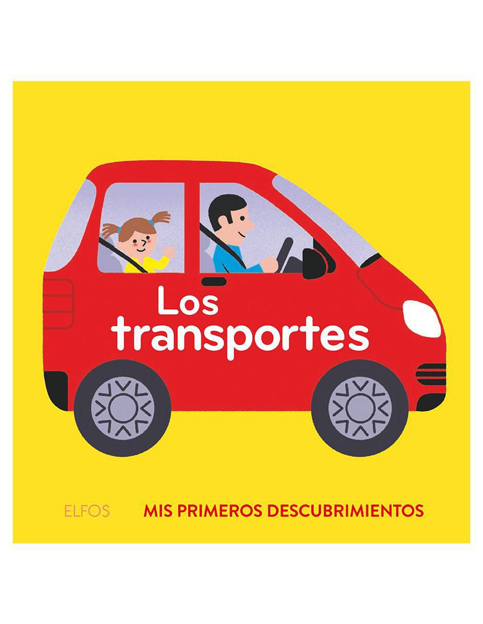 Libro Los Transportes Primeros Descubrimientos Libro Los Transportes Primeros Descubrimientos