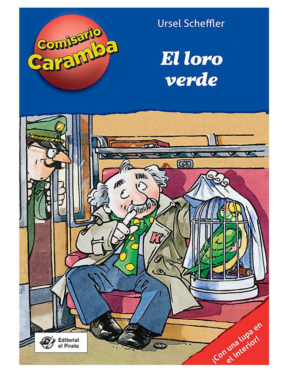 Libro El Loro Verde de Ursel Scheffler