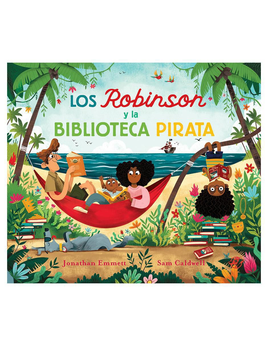 Libro Los Robinson Y La Biblioteca Pirata de Jonathan Emmet Libro Los Robinson Y La Biblioteca Pirata de Jonathan Emmet