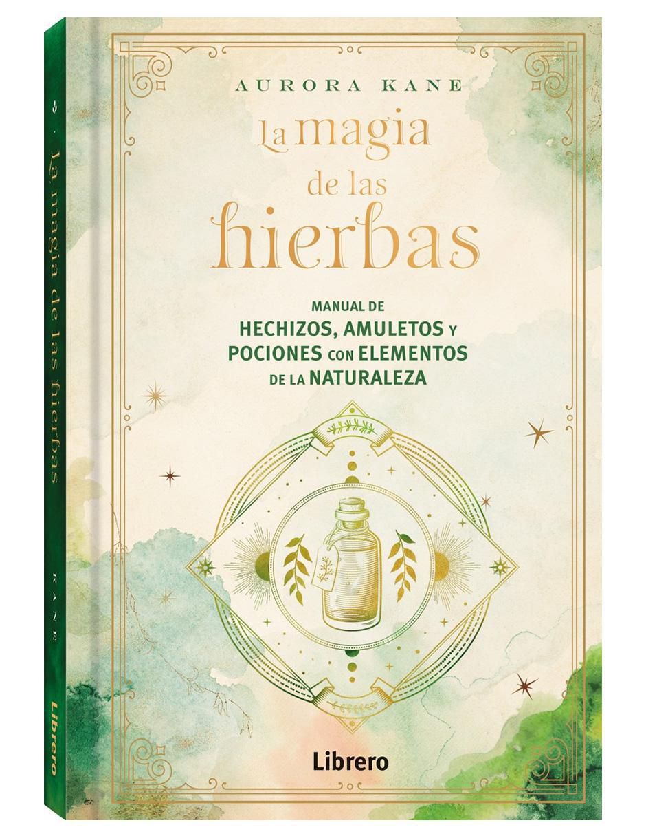 Libro La Magia De Las Hierbas de Aurora Kane 2