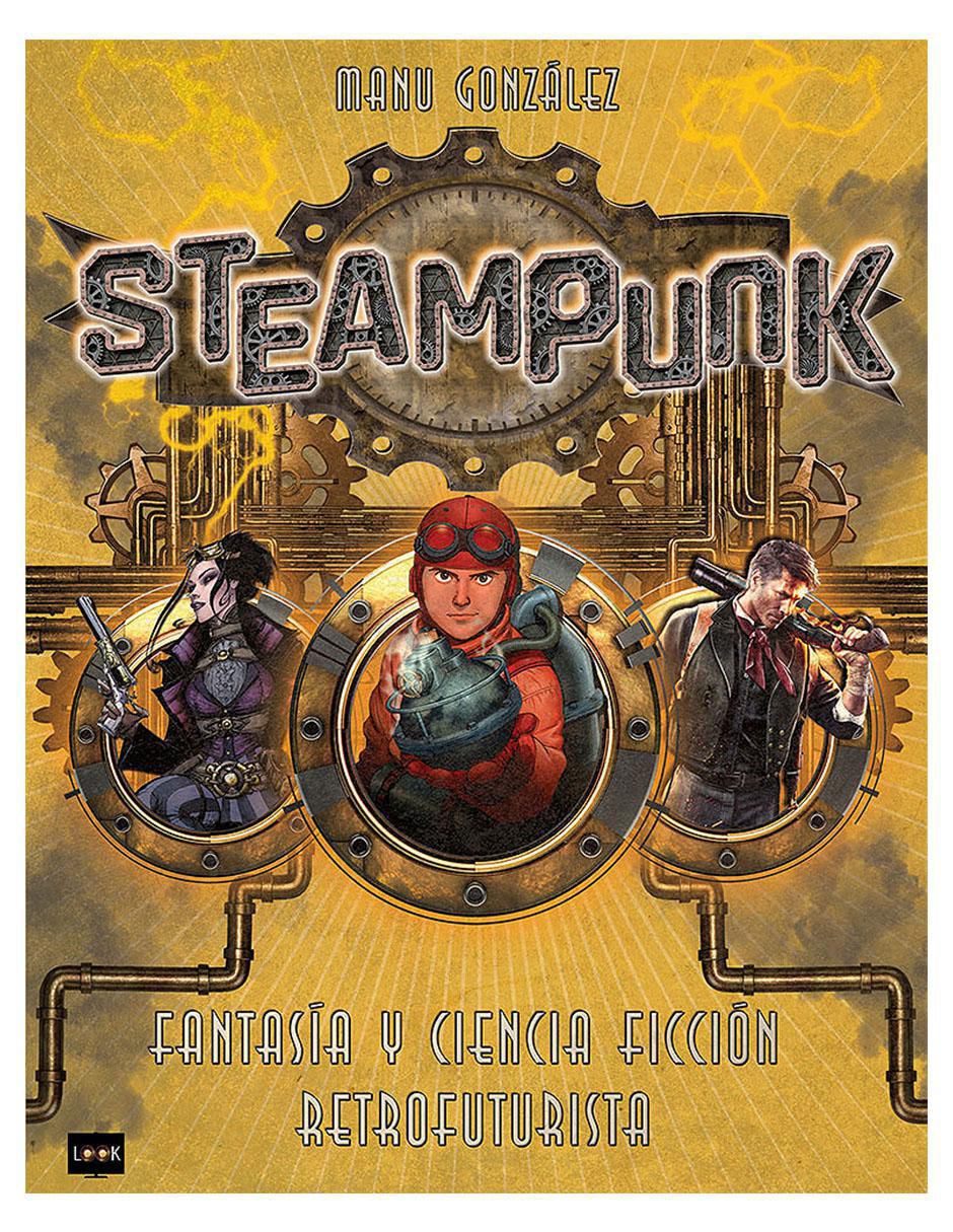 Libro Steampunk de Manu González Libro Steampunk de Manu González