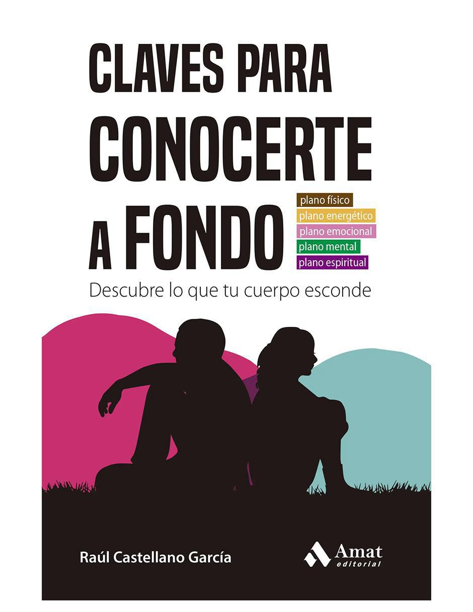 Libro Claves Para Conocerte A Fondo de Raúl Castellano García