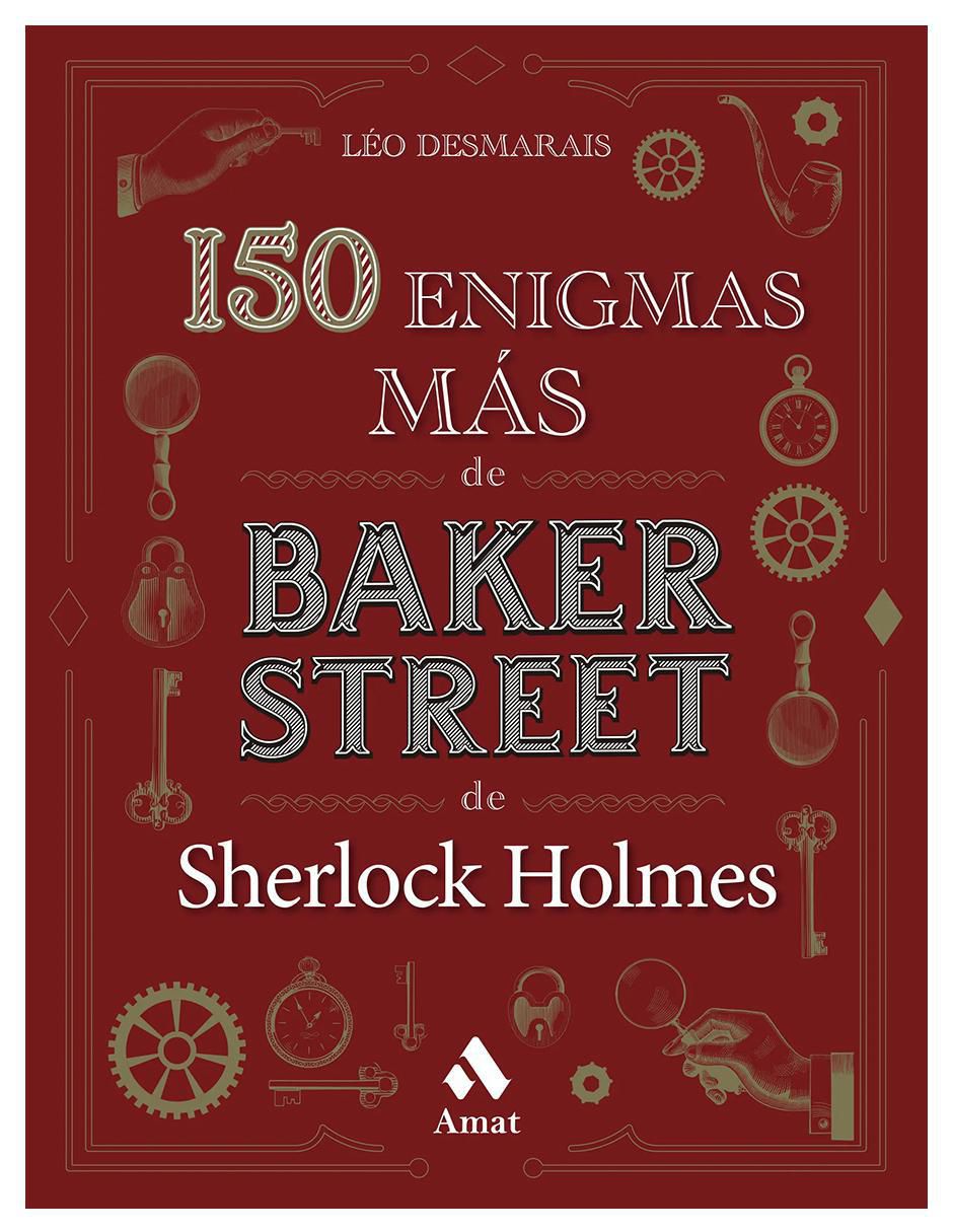Libro 150 Enigmas Más De Baker Street de Sherlock Holmes