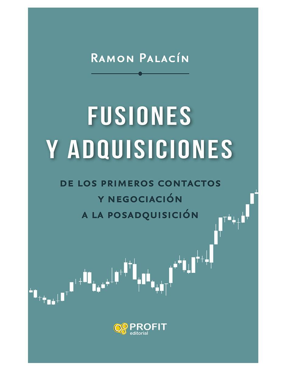 Libro Fusiones Y Adquisiciones de Ramón Palacín Libro Fusiones Y Adquisiciones de Ramón Palacín