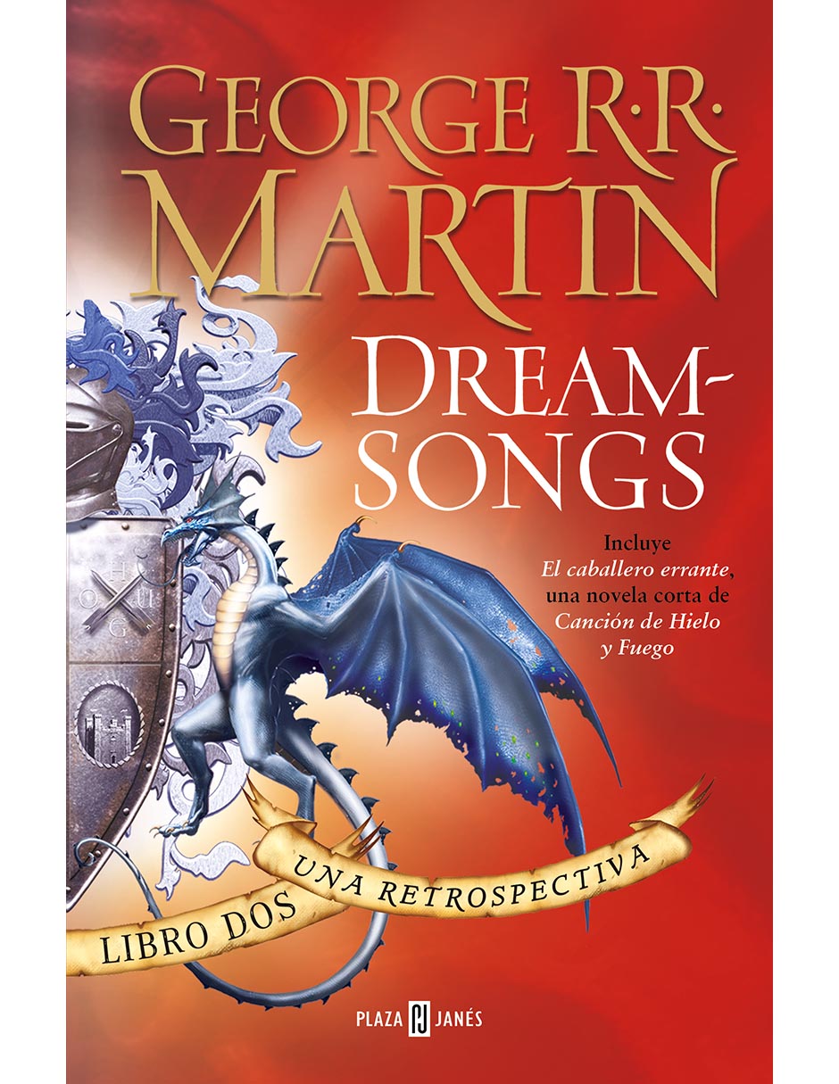 Libro Dreamsongs II (AUTOBIOGRAFIA LITERARIA I de George R. Martin Libro Dreamsongs II (AUTOBIOGRAFIA LITERARIA I de George R. Martin