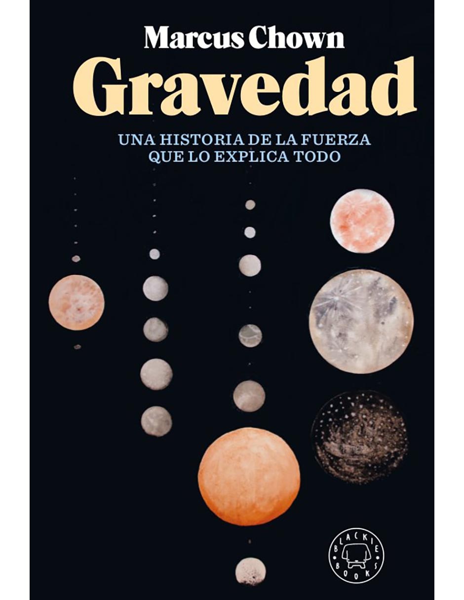 Libro Gravedad de Marcus Chown Libro Gravedad de Marcus Chown