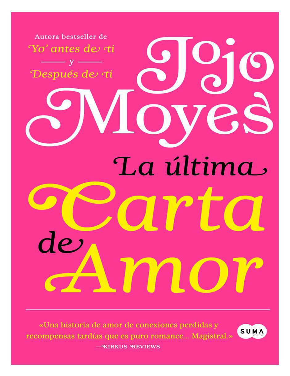 Libro La Última Carta de Amor Autor Jojo Moyes