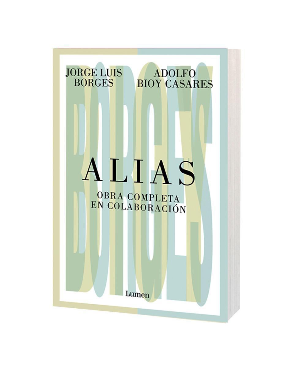 Libro Alias: Obra Completa En Colaboración de Adolfo Bioy Casares 2