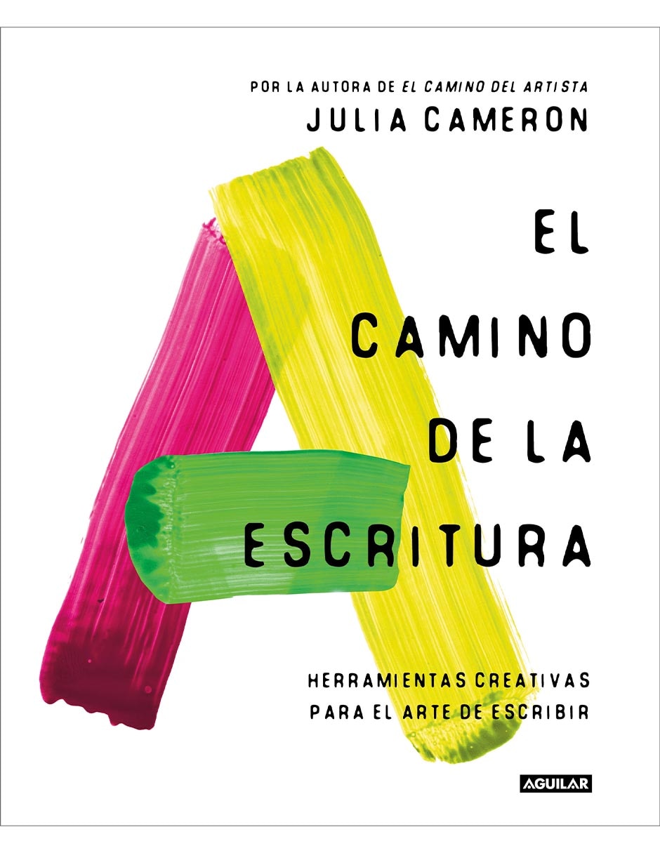 Libro El camino de la escritura de Julia Cameron Libro El camino de la escritura de Julia Cameron