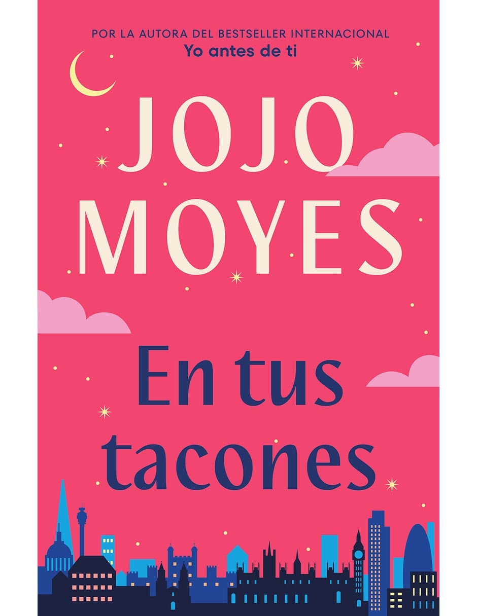 Libro En tus tacones de Jojo Moyes / Laura Vidal Sanz Libro En tus tacones de Jojo Moyes / Laura Vidal Sanz