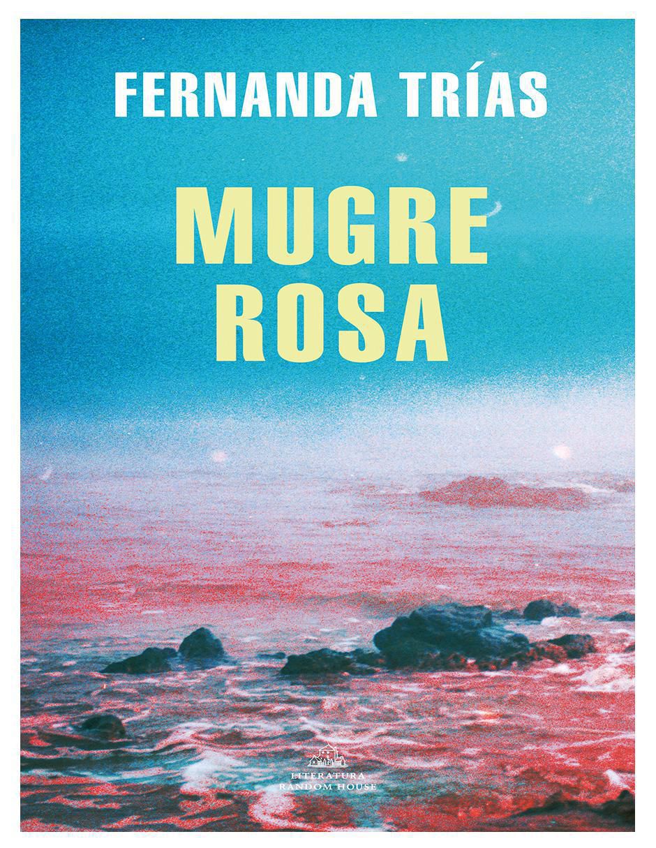 Libro Mugre rosa de Fernanda Trías
