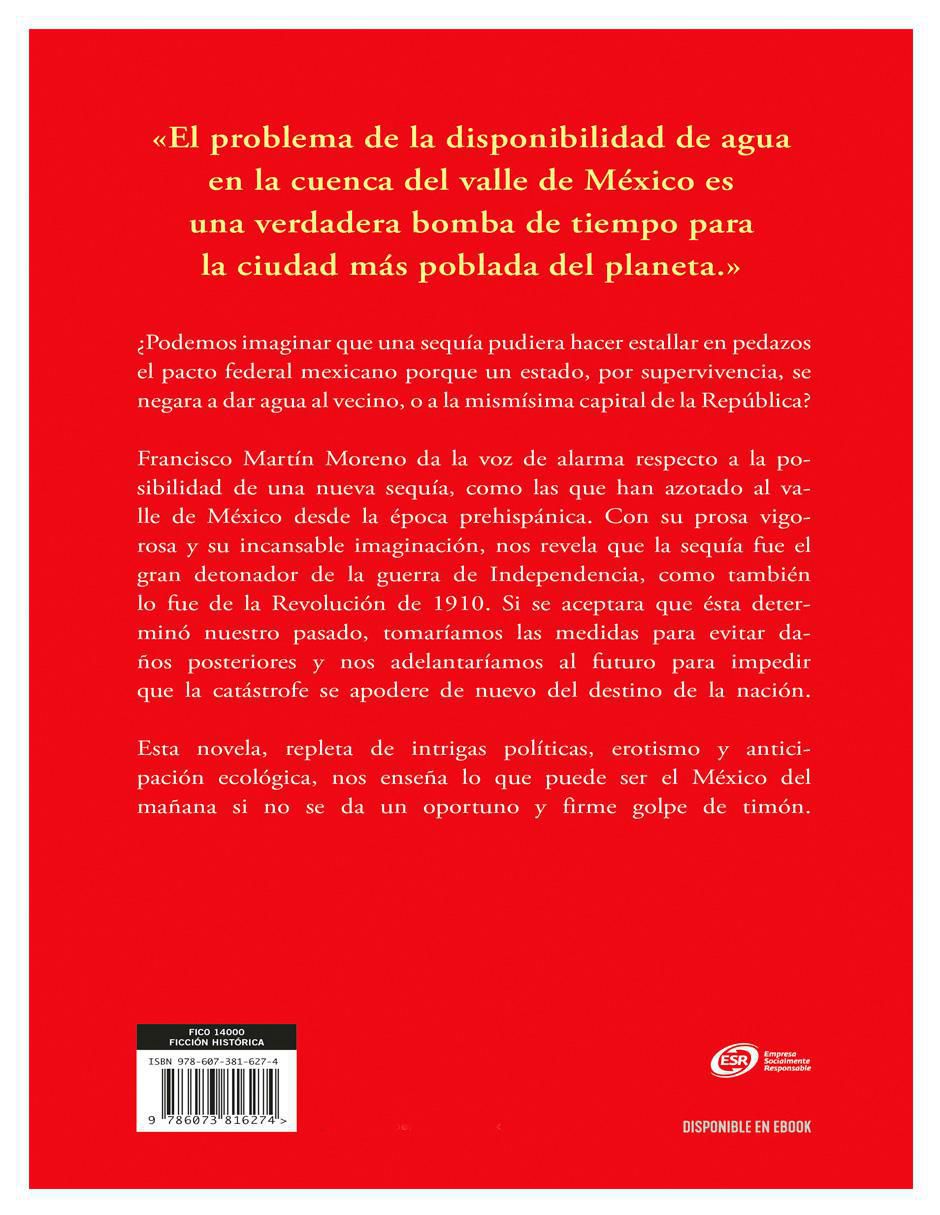 Libro México sediento de Francisco Martín Moreno 2