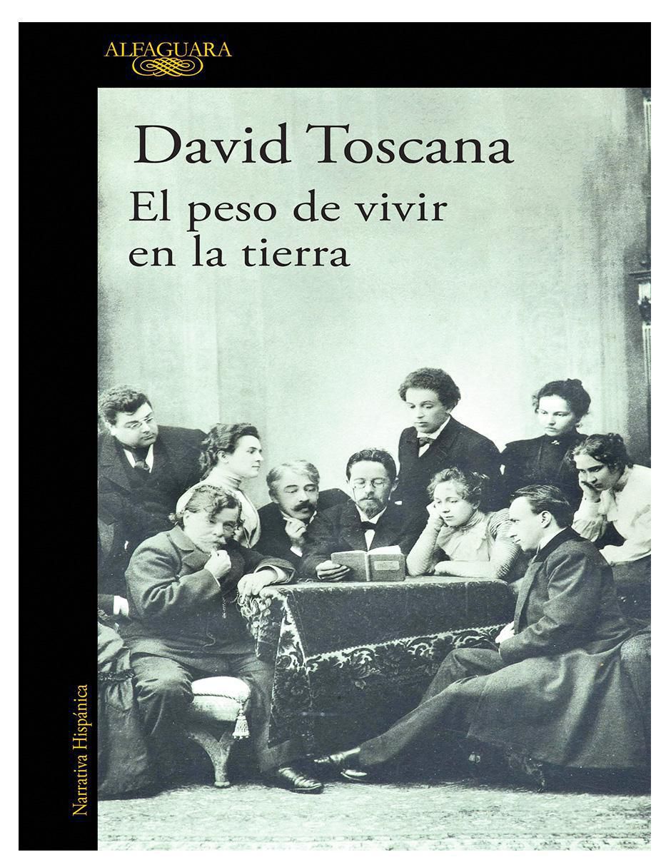 Libro El peso de vivir en la tierra de David Toscana
