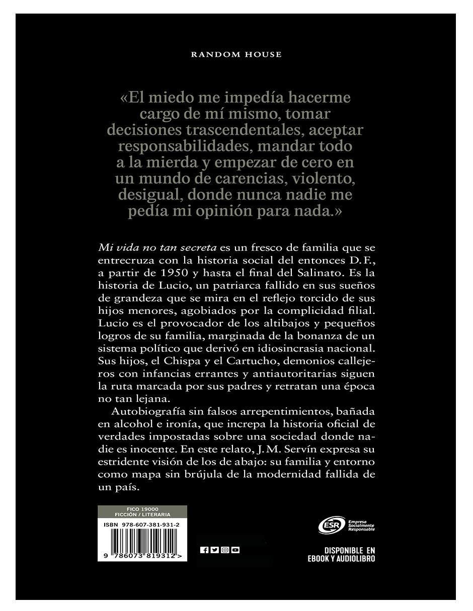 Mi vida no tan secreta de J. M. Servín 3