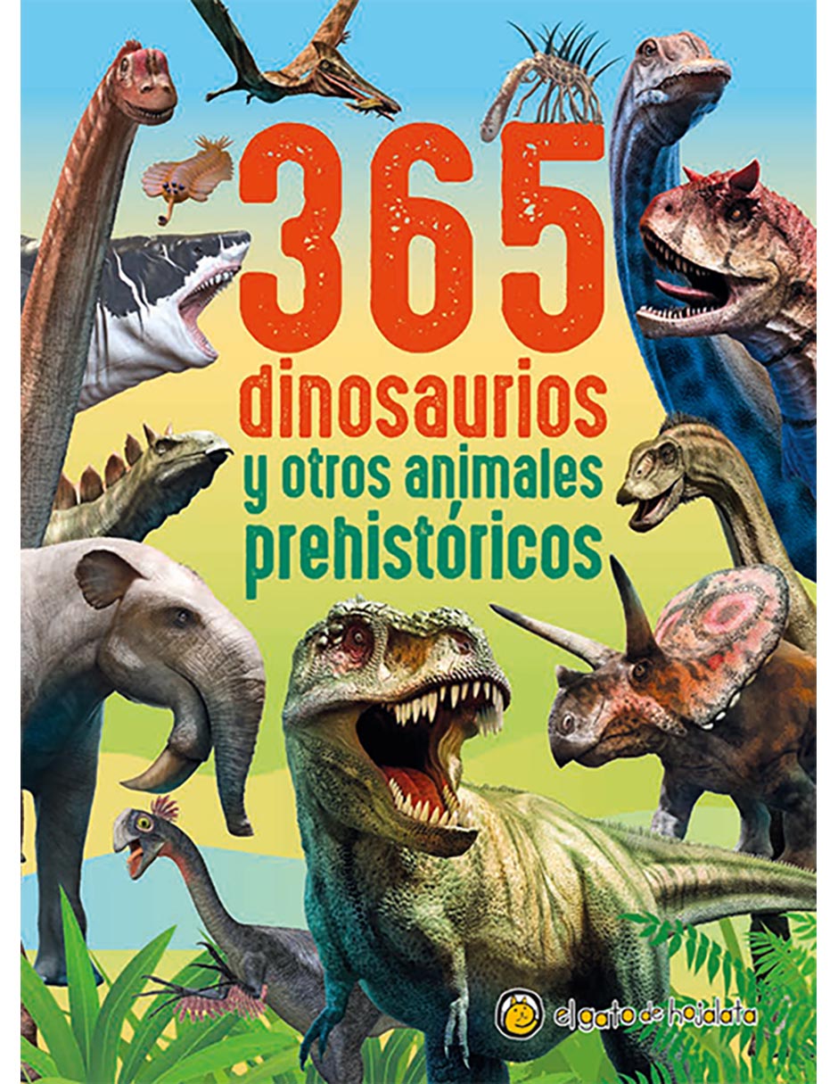 Libro 365 Dinosaurios y Animales Prehistóricos de