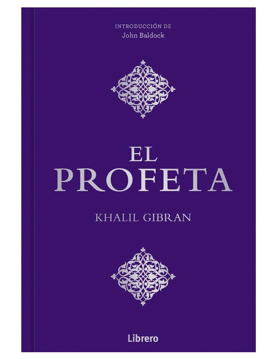 Libro El Profeta de Khalil Gibran Libro El Profeta de Khalil Gibran