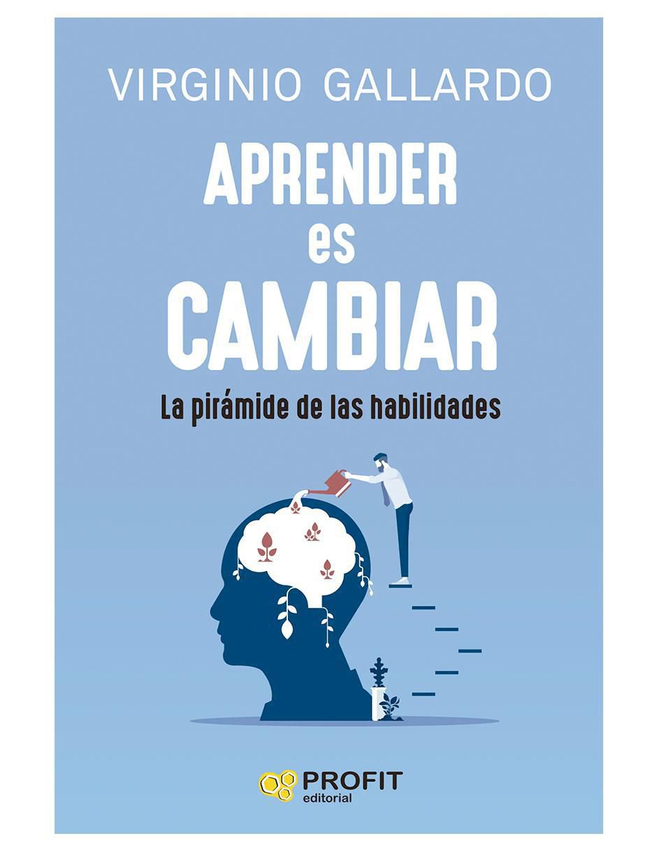 Libro Aprender es cambiar de Virginio Gallardo Libro Aprender es cambiar de Virginio Gallardo