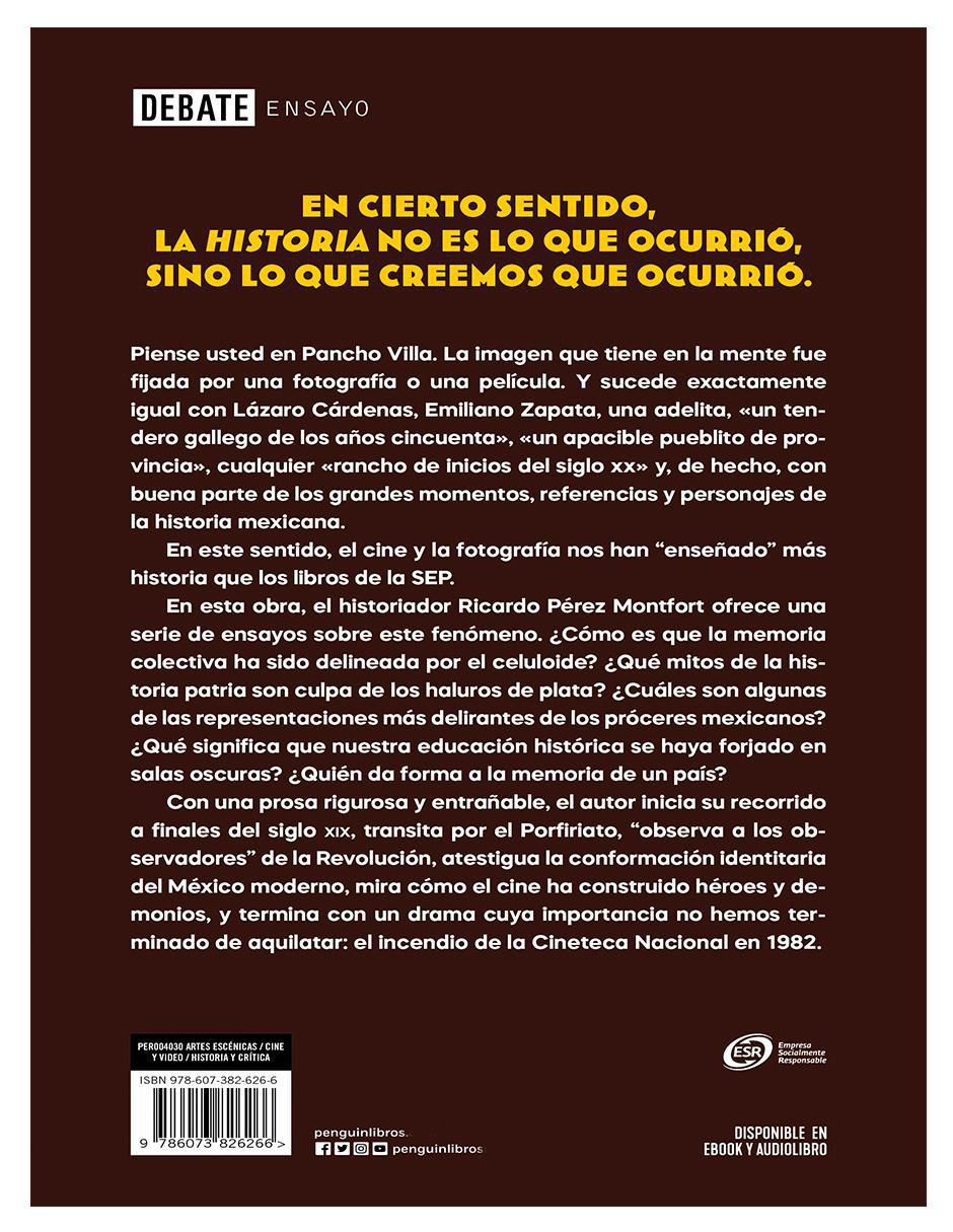 Libro Disparos, plata y celuloide de Ricardo Pérez Montfort 2