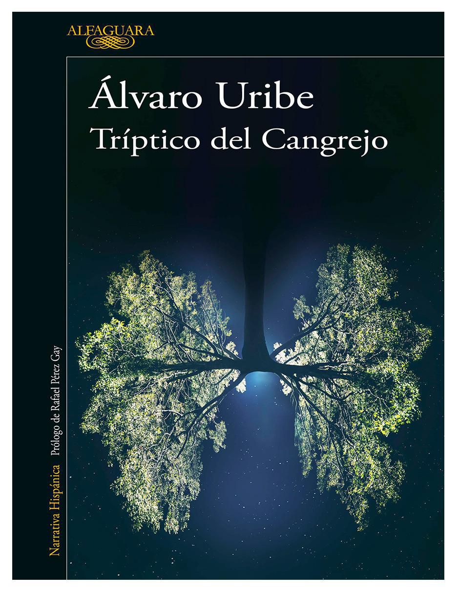 Libro Tríptico del cangrejo de Álvaro Uribe