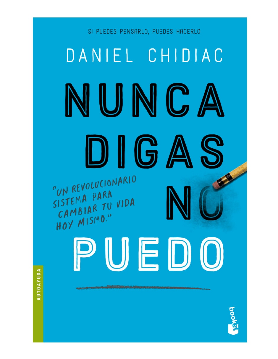 Libro Nunca Digas No Puedo de Daniel Chidiac Libro Nunca Digas No Puedo de Daniel Chidiac