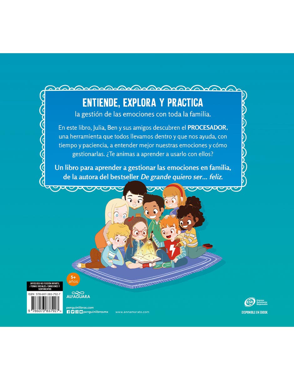Libro De Grande Quiero Ser... Feliz. ¿Qué hago con mis emociones? de Anna Morató García 2