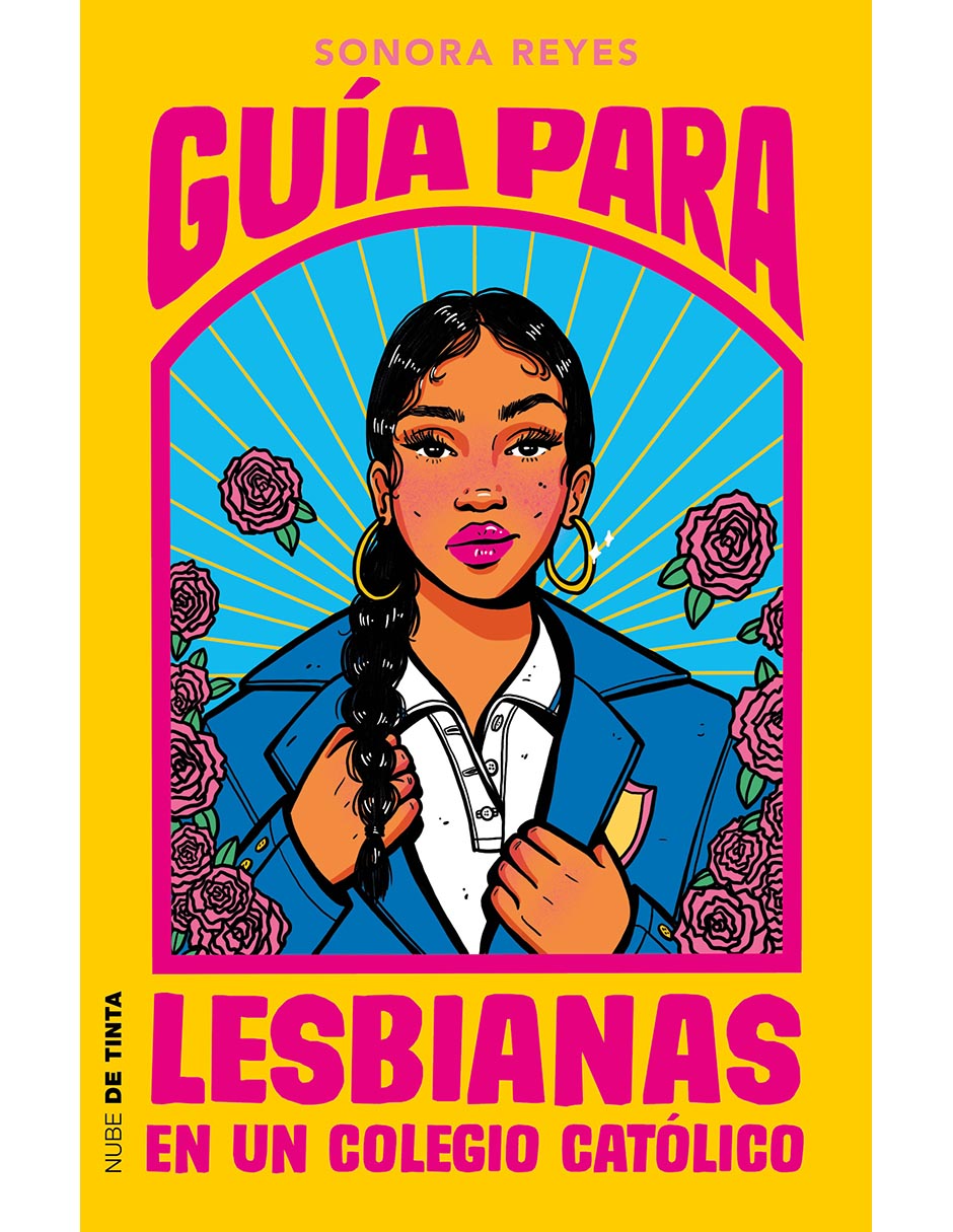 Libro Guía Para lesbianas En Un Colegio Católico de Sonora Reyes / Alícia Astorza Ligero