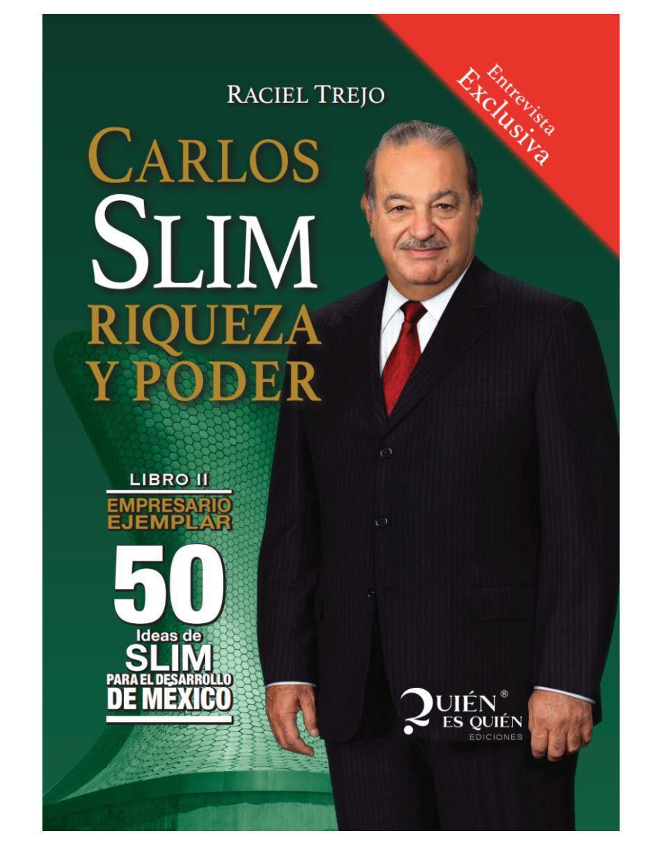 Libro Libro Carlos Slim: Riqueza y Poder de Raciel Trejo