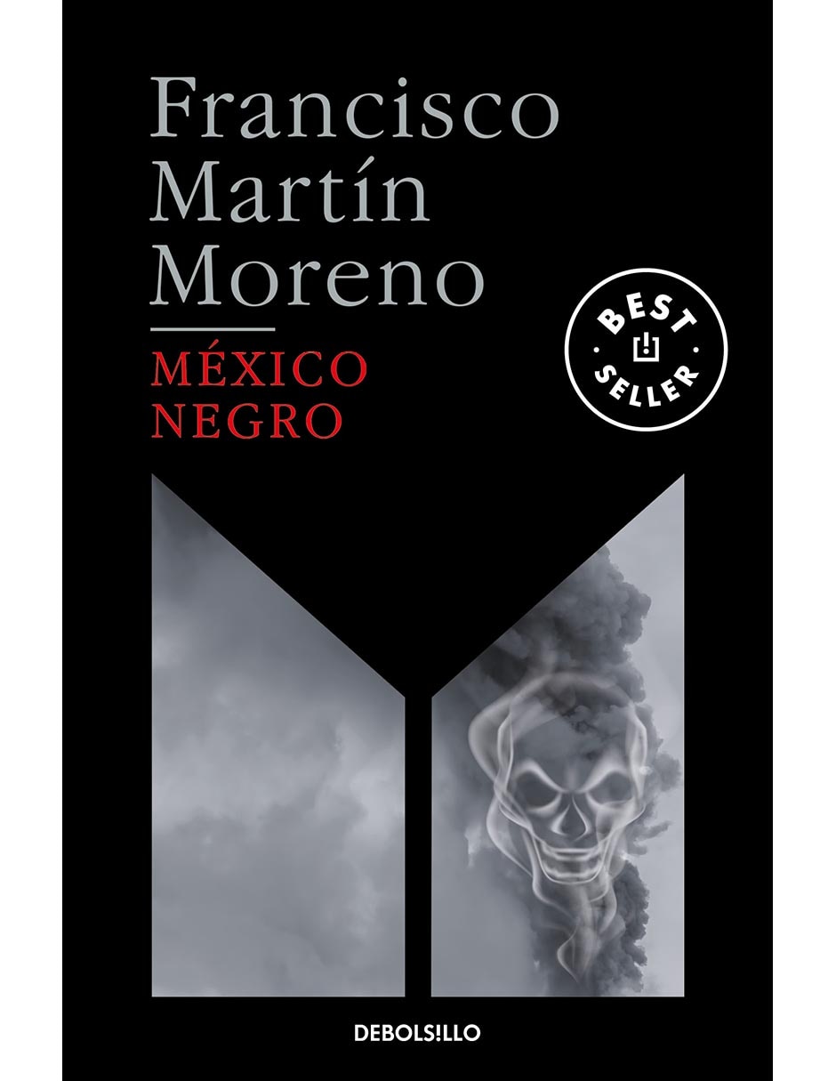 Libro México Negro de Francisco Martín Moreno
