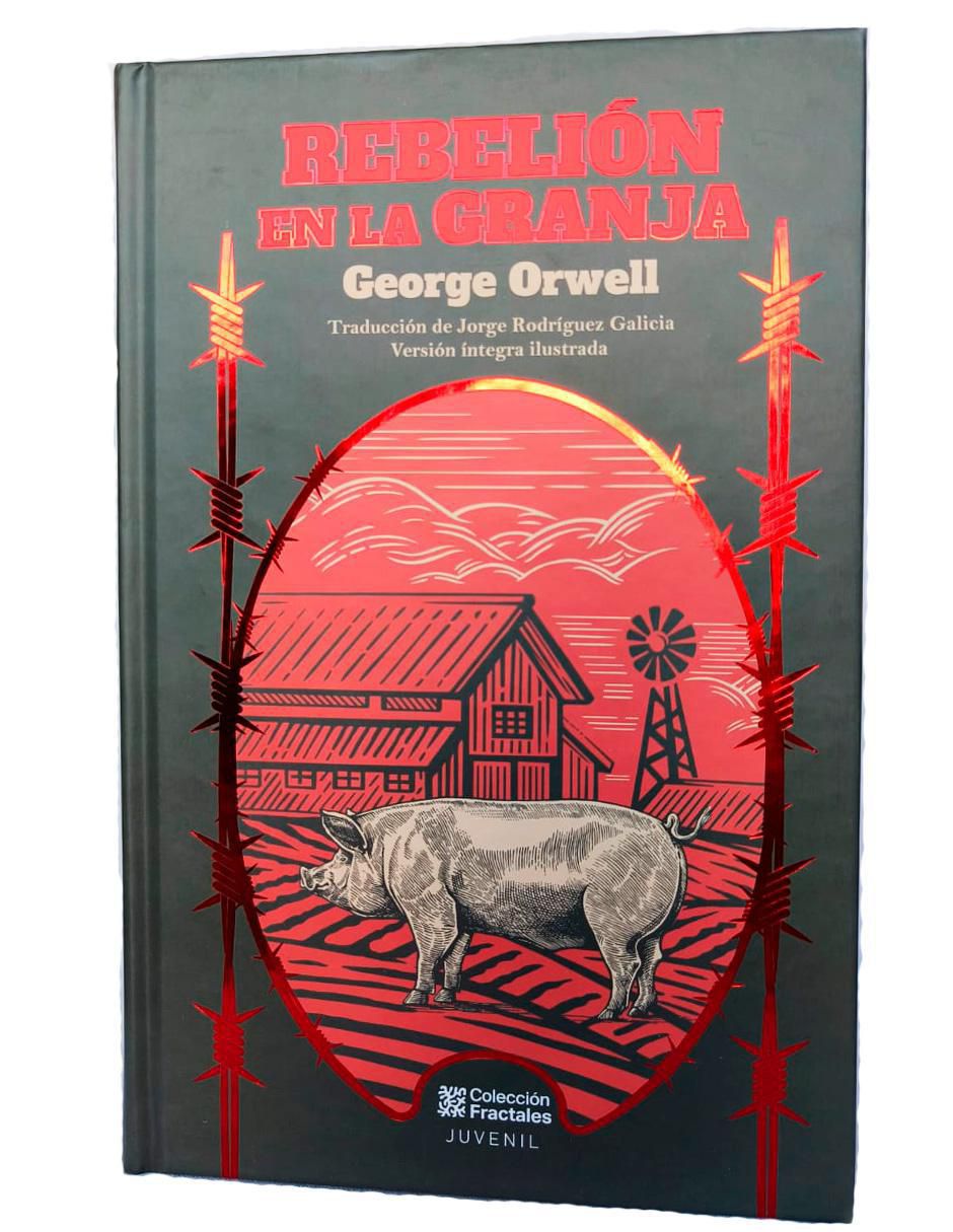 La fábula «Rebelión en la granja» de George Orwell.