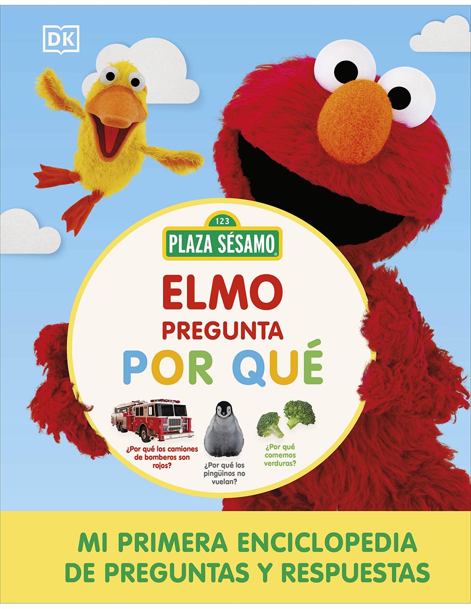 Libro Plaza Sésamo: Elmo pregunta por qué de DK