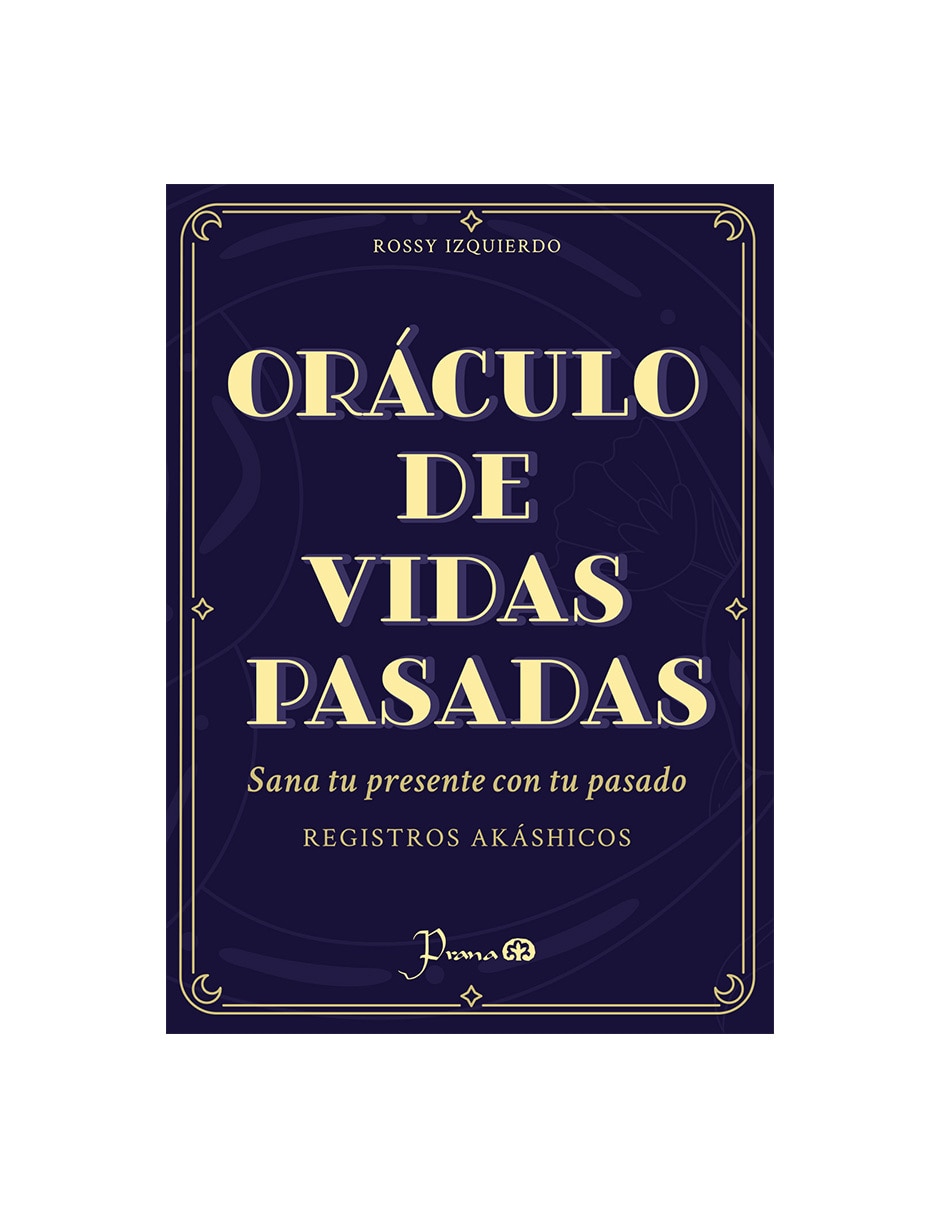 Libro Oráculo de vidas pasadas de Rossy Izquierdo Libro Oráculo de vidas pasadas de Rossy Izquierdo