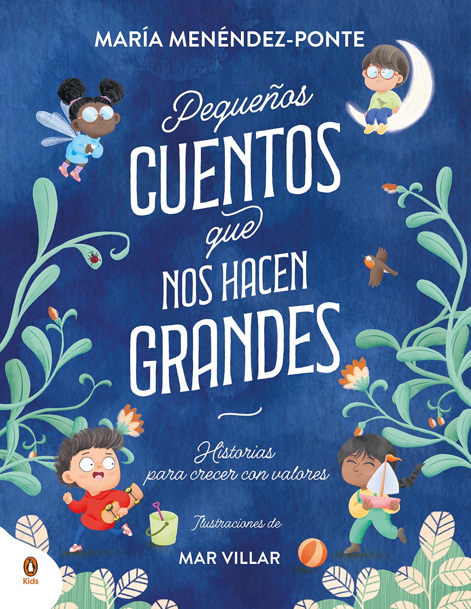 Libro Pequeños Cuentos que nos Hacen Grandes de María Menéndez-Ponte / Mar Villar Libro Pequeños Cuentos que nos Hacen Grandes de María Menéndez-Ponte / Mar Villar