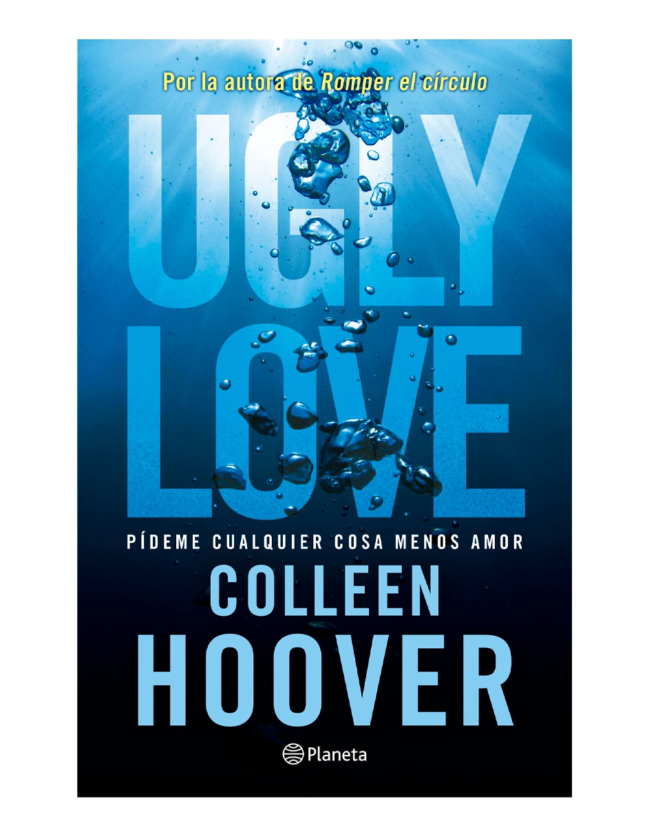 Libro Ugly Love Pídeme Cualquier Cosa Menos Amor de Colleen Hoover