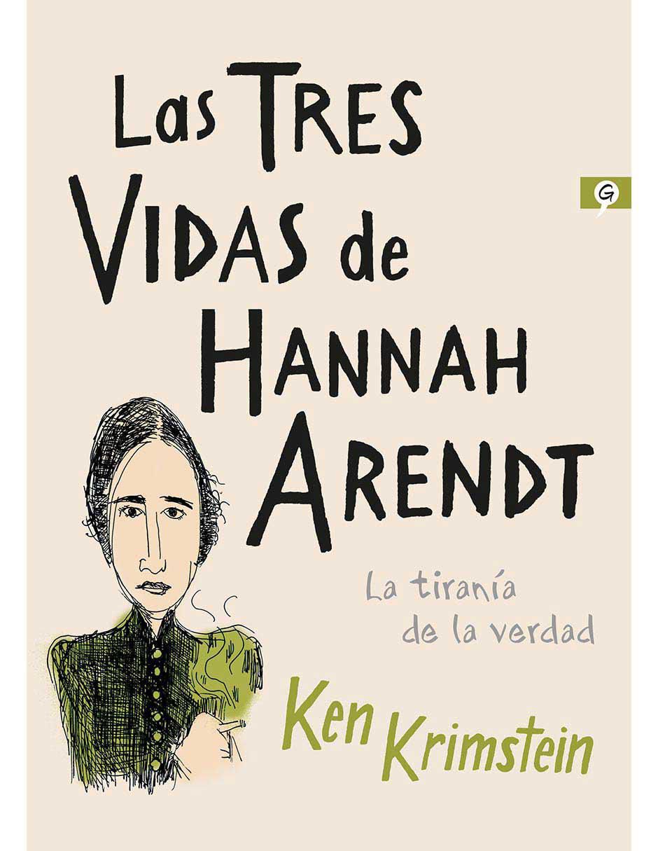 Libro Las tres vidas de Hannah Arendt de Ken Krimstein Libro Las tres vidas de Hannah Arendt de Ken Krimstein
