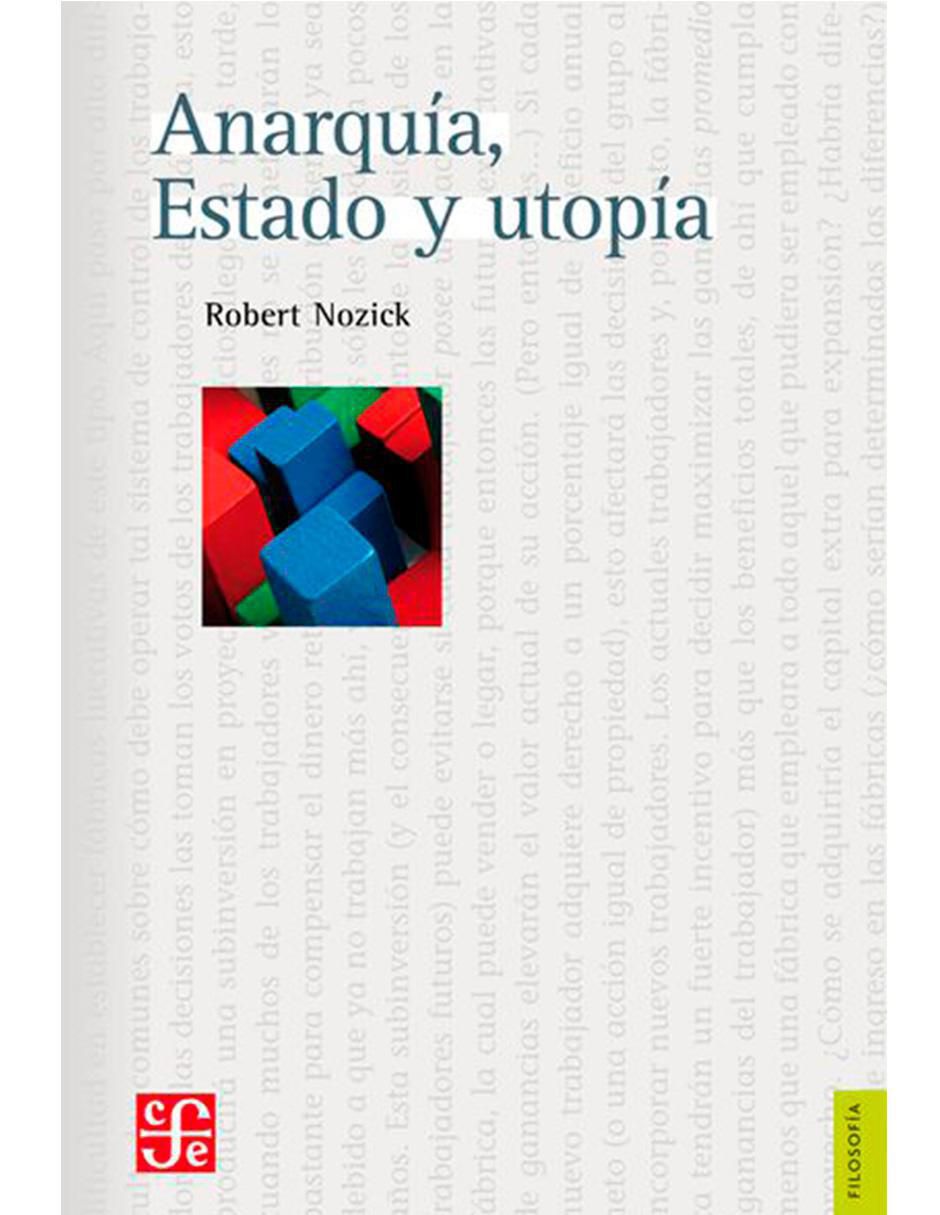 Libro Anarquía, Estado y utopía de Robert Nozick 1