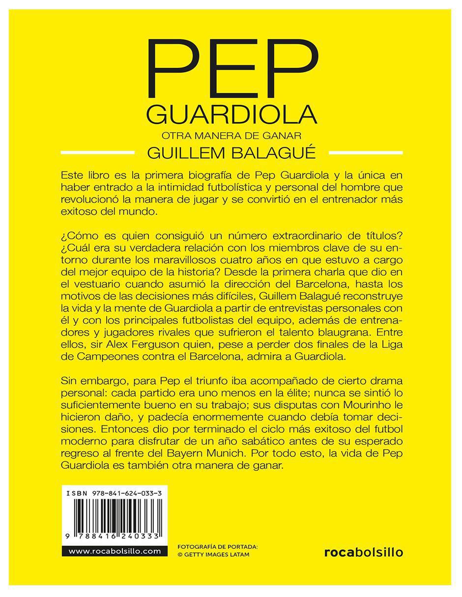 Libro Pep Guardiola Otra Manera de Ganar de Guillem Balagué 2