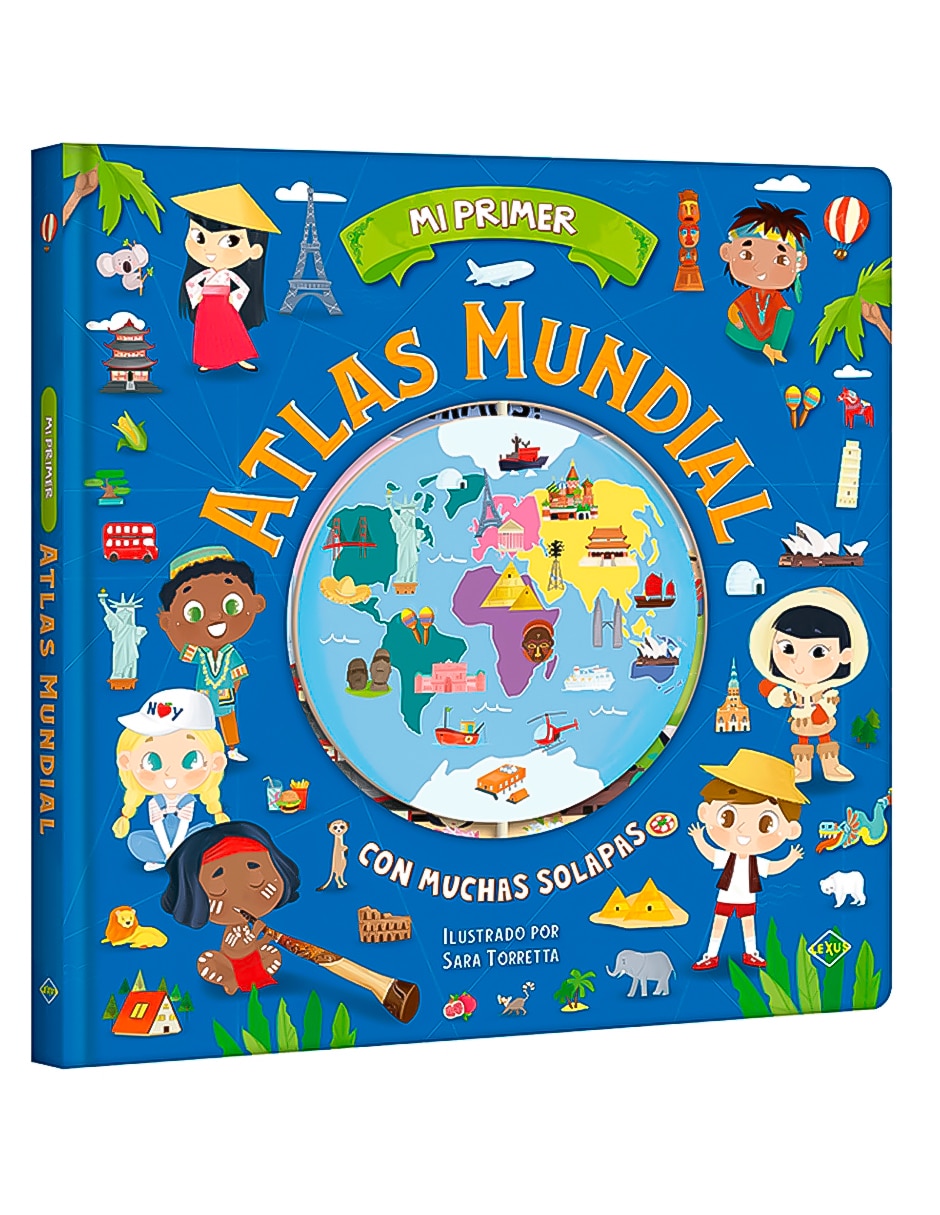 Libro Mi primer Atlas para niños de Lexus Libro Mi primer Atlas para niños de Lexus