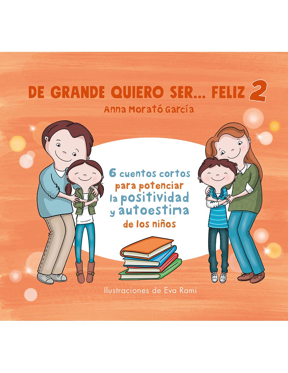 Libro De Grande Quiero Ser... Feliz 2 de Anna Morato García
