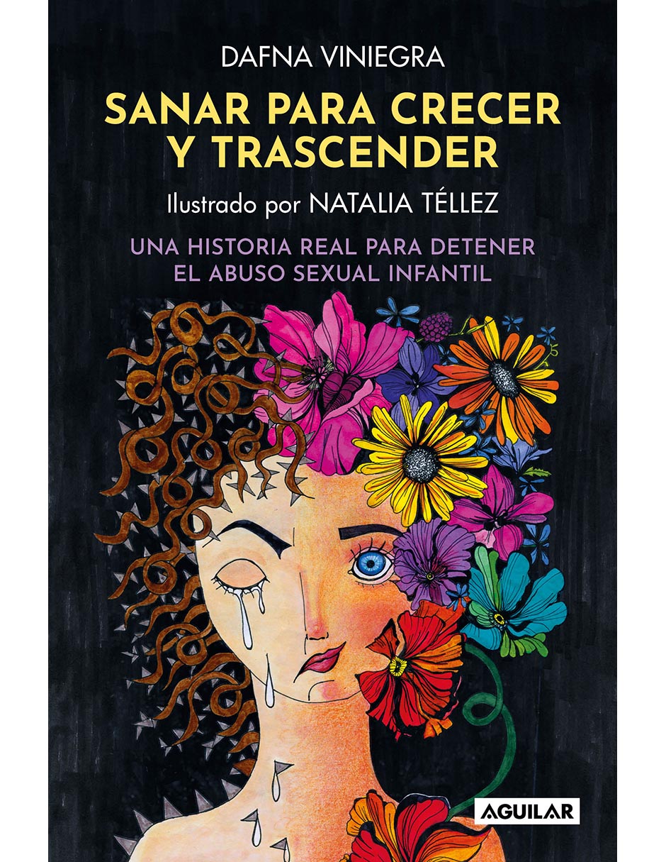 Libro Sanar para Crecer y Trascender de Dafna Viniegra Libro Sanar para Crecer y Trascender de Dafna Viniegra