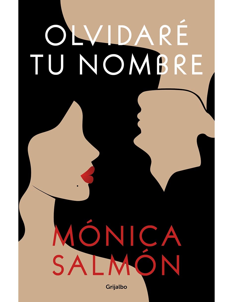 Libro Olvidaré tu Nombre de Mónica Salmón Libro Olvidaré tu Nombre de Mónica Salmón