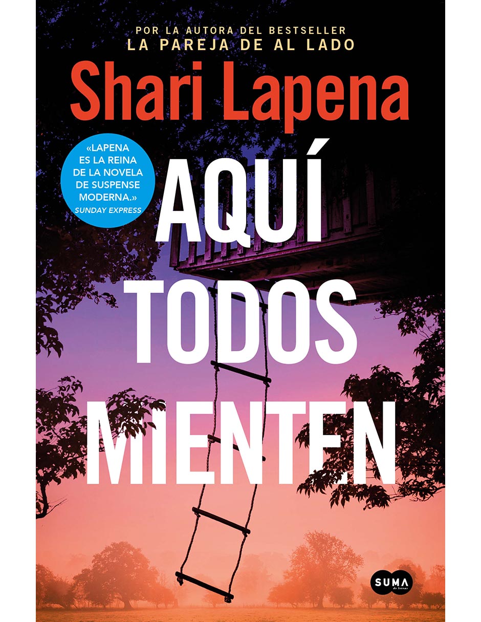 Libro Aquí Todos Mienten de Shari Lapena