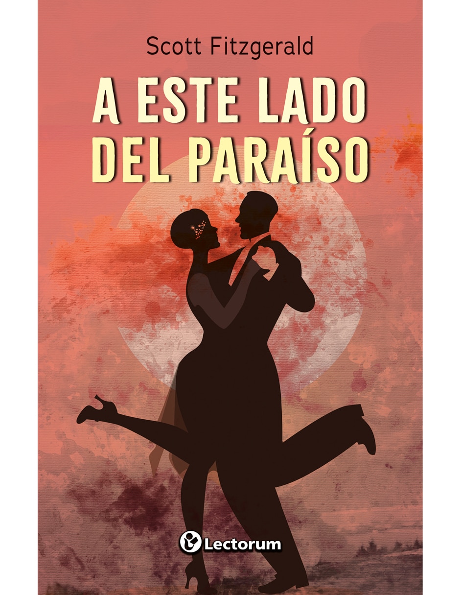 Libro A Este Lado del Paraíso de F. Scott Fitzgerald