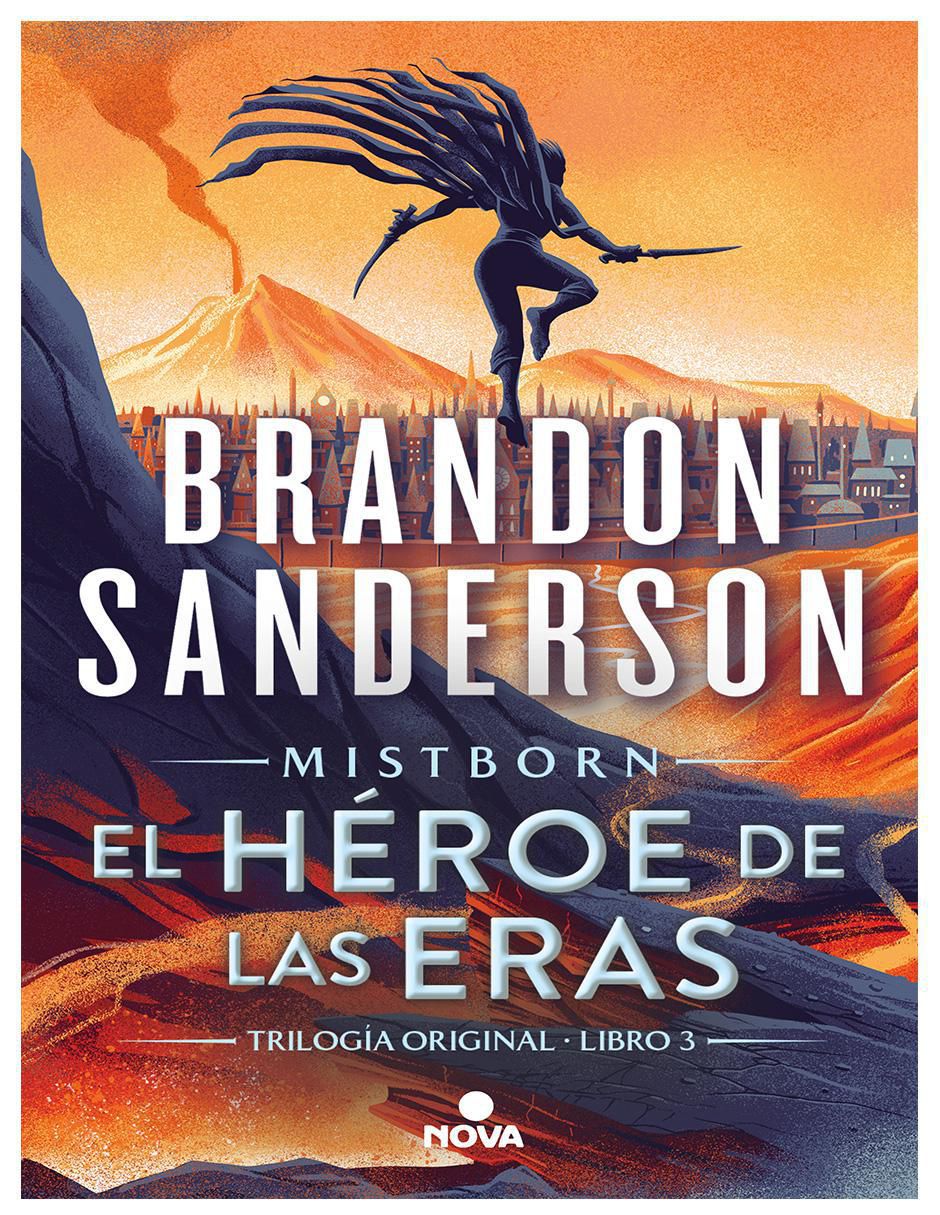 El Héroe de Las Eras Mistborn Libro 3 de Brandon Sanderson El Héroe de Las Eras Mistborn Libro 3 de Brandon Sanderson