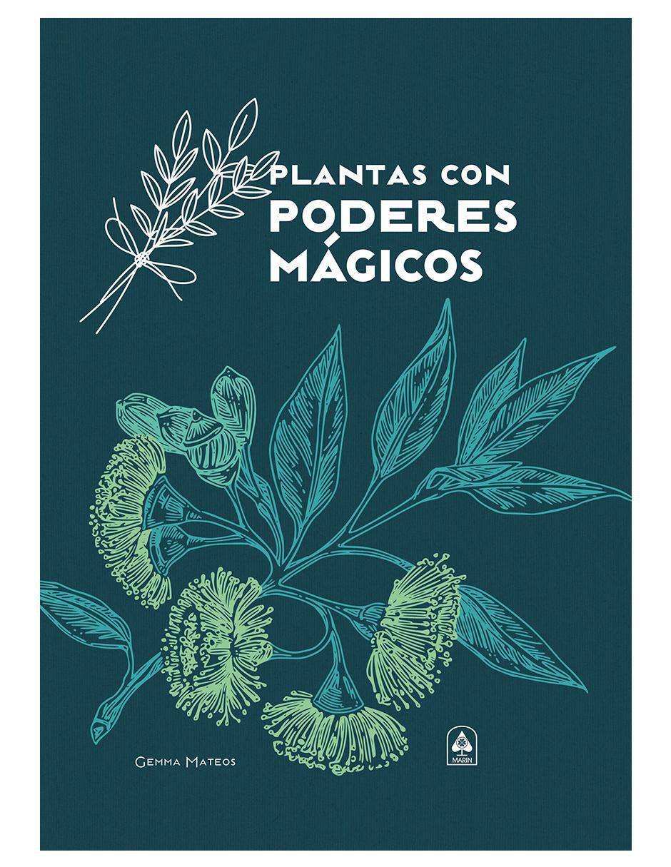 Libro Plantas Con Poderes Mágicos de Gemma Mateos Libro Plantas Con Poderes Mágicos de Gemma Mateos