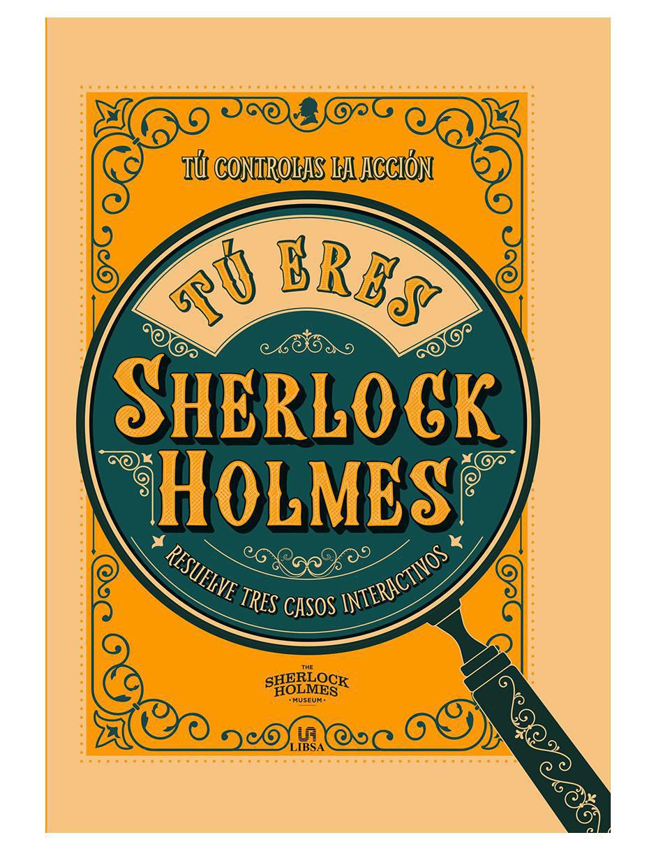 Libro Tú Eres Sherlock Holmes de Varios Autores