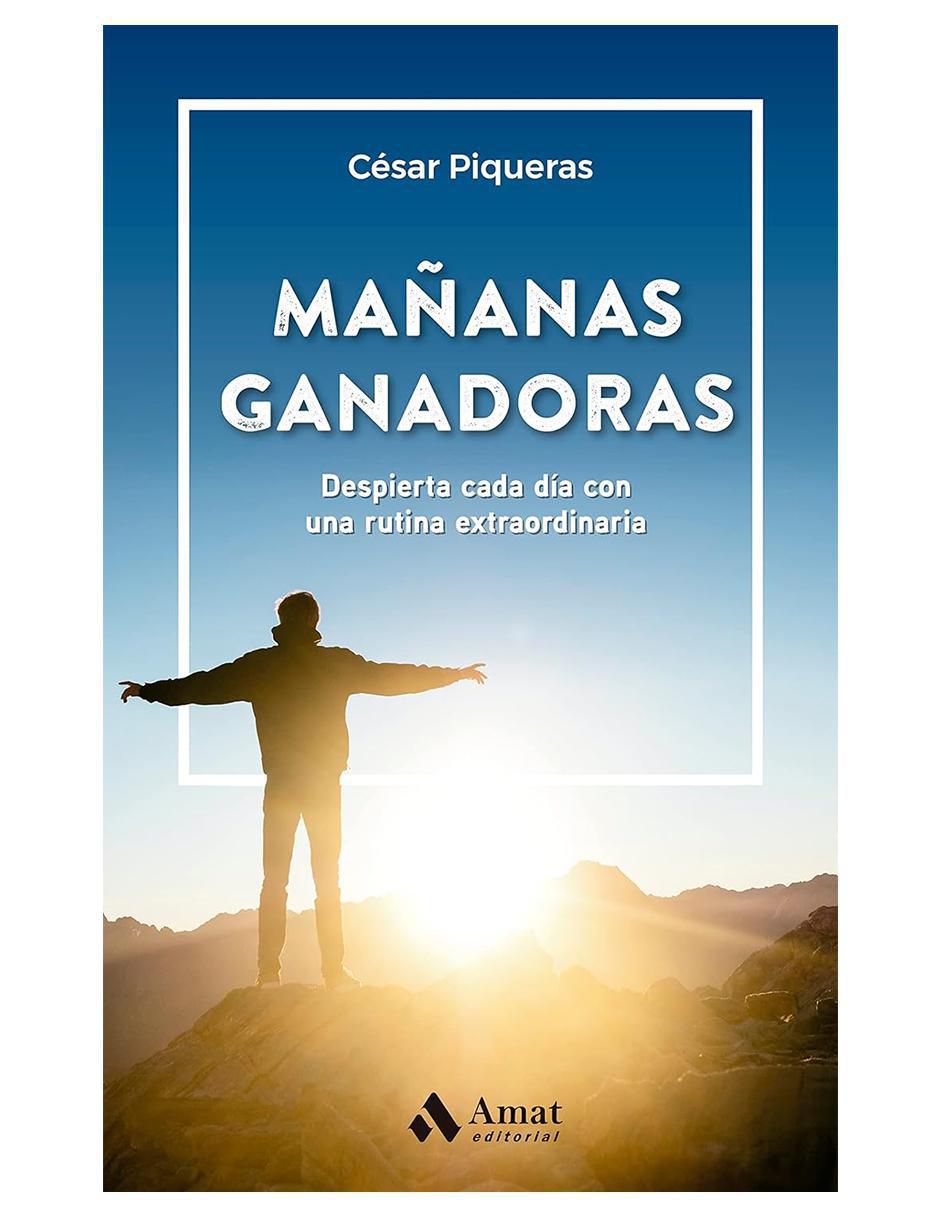 Libro Mañanas Ganadoras de Cesar Piqueras