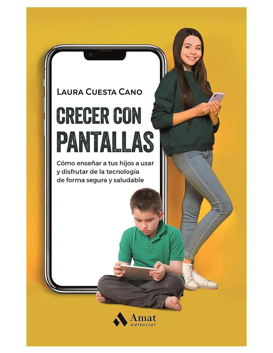 Libro Crecer con pantallas de Laura Cuesta Cano
